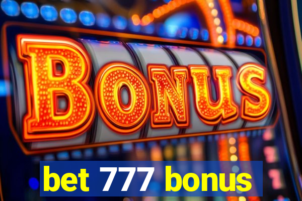 bet 777 bonus